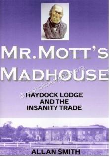Mr Mott's Madhouse